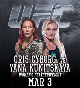 UFC 222: Cyborg vs. Kunitskaya @ T-Mobile Arena | Las Vegas | Nevada | United States