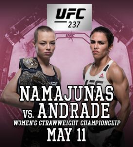 UFC 237: Namajunas vs. Andrade @ Jeunesse Arena, Rio de Janeiro, Brazil.