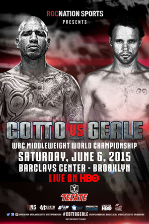 Miguel Cotto. vs. Daniel Geale